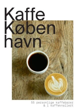 KaffeKøbenhavn - Coffee table book